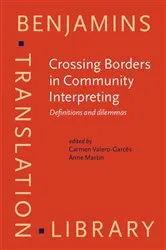 Book cover of Crossing Borders in Community Interpreting by Carmen Valero-Garcés