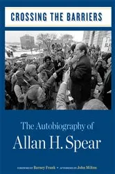 Book cover of Crossing the Barriers by Allan H. Spear