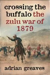 Book cover of Crossing the Buffalo by Adrian Greaves