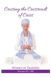 Book cover of Crossing the Crossroads of Crisis by PhD Yogi Bhajan