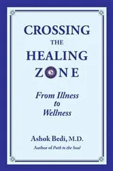 Book cover of Crossing the Healing Zone by Ashok Bedi