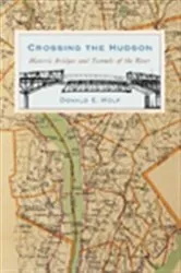 Book cover of Crossing the Hudson by Donald Wolf