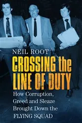 Book cover of Crossing the Line of Duty by Neil Root