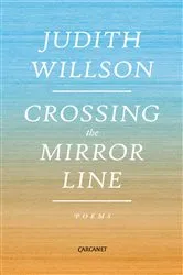 Book cover of Crossing the Mirror Line by Judith Willson