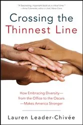 Book cover of Crossing the Thinnest Line by Lauren Leader-Chivee