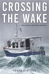 Book cover of Crossing the Wake by Tanya Binford