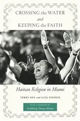 Book cover of Crossing the Water and Keeping the Faith by Terry Rey