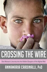Book cover of Crossing the Wire by AnnaMaria Cardinalli