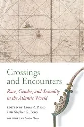 Book cover of Crossings and Encounters by Laura R. Prieto