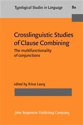 Book cover of Crosslinguistic Studies of Clause Combining by Ritva Laury