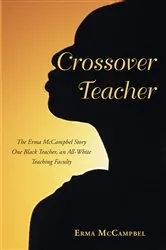 Book cover of Crossover Teacher by Erma McCampbel