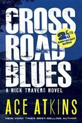 Book cover of Crossroad Blues by Ace Atkins