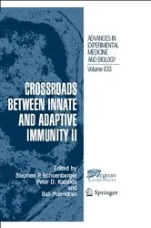 Book cover of Crossroads between Innate and Adaptive Immunity II by Stephen P. Schoenberger