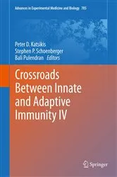 Book cover of Crossroads Between Innate and Adaptive Immunity IV by Peter D. Katsikis