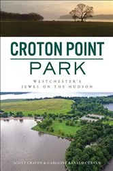 Book cover of Croton Point Park by Scott Craven