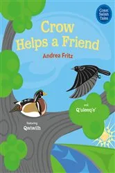Book cover of Crow Helps a Friend by Andrea Fritz