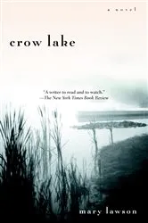 Book cover of Crow Lake by Mary Lawson