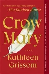 Book cover of Crow Mary by Kathleen Grissom