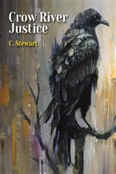 Book cover of Crow River Justice by Colleen M. Stewart
