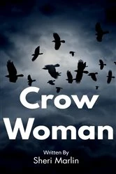 Book cover of Crow Woman by Sheri Marlin