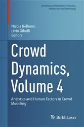 Book cover of Crowd Dynamics, Volume 4 by Nicola Bellomo
