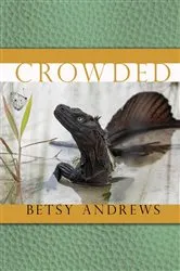 Book cover of Crowded by Betsy Andrews