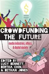 Book cover of Crowdfunding the Future by Steve Jones