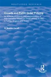 Book cover of Crowds and Public Order Policing by Ibrahim Cerrah