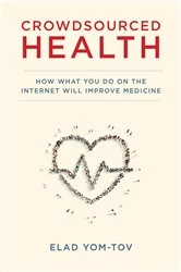 Book cover of Crowdsourced Health by Elad Yom-Tov