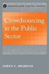 Book cover of Crowdsourcing in the Public Sector by Daren C. Brabham