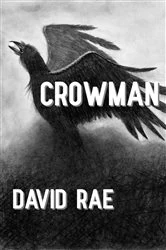 Book cover of Crowman by David Rae