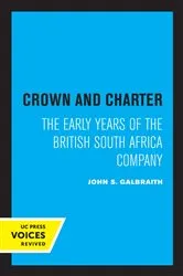 Book cover of Crown and Charter by John S. Galbraith