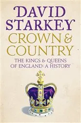 Book cover of Crown and Country by David Starkey