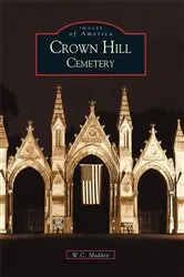Book cover of Crown Hill Cemetery by W.C. Madden