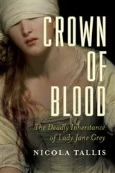 Book cover of Crown of Blood by Nicola Tallis