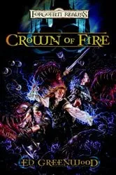 Book cover of Crown of Fire by Ed Greenwood