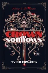 Book cover of Crown of Sorrows by Tyler Edwards