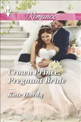 Book cover of Crown Prince, Pregnant Bride! by Raye Morgan