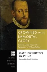 Book cover of Crowned with Immortal Glory by Matthew Hutton Hartline