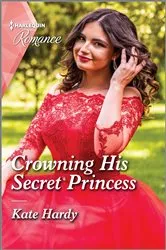 Book cover of Crowning His Secret Princess by Kate Hardy