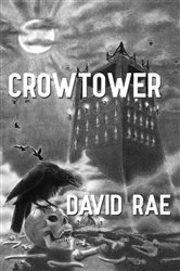 Book cover of Crowtower by David Rae