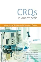 Book cover of CRQs in Anaesthesia - Constructed Response Questions for Exams by Thanthullu Vasu