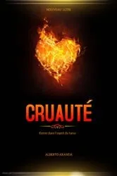 Book cover of Cruauté by Alberto Aranda de la Gala