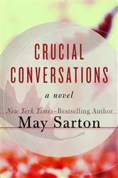 Book cover of Crucial Conversations by May Sarton