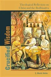 Book cover of Crucified Wisdom by S. Mark Heim