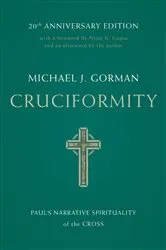 Book cover of Cruciformity by Michael J. Gorman