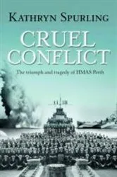 Book cover of Cruel Conflict by Kathryn Spurling