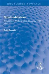 Book cover of Cruel Habitations by Enid Gauldie