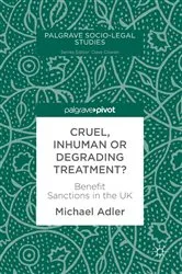 Book cover of Cruel, Inhuman or Degrading Treatment? by Michael Adler