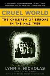 Book cover of Cruel World by Lynn H. Nicholas
